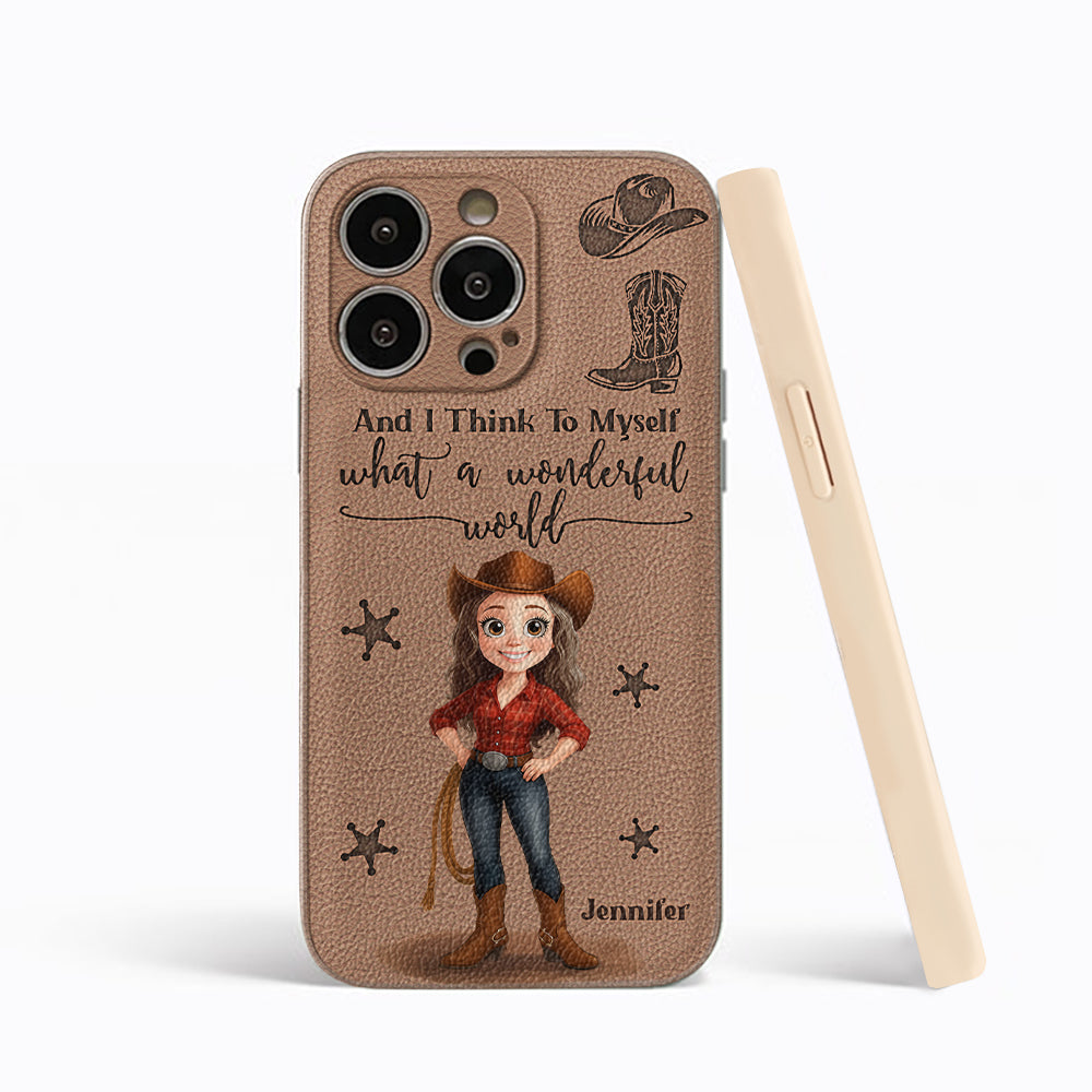 Cowgirl What A Wonderful World - Personalized Cowgirl Leather Phone Case