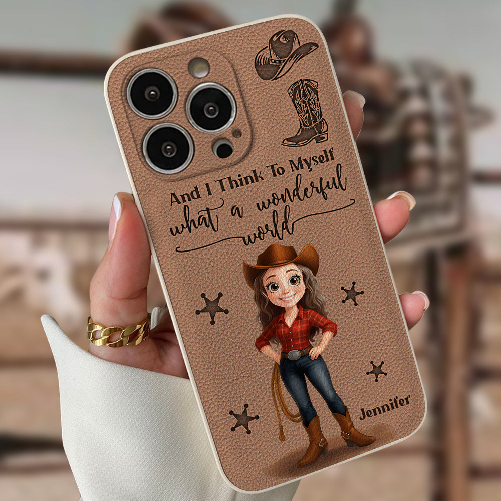 Cowgirl What A Wonderful World - Personalized Cowgirl Leather Phone Case