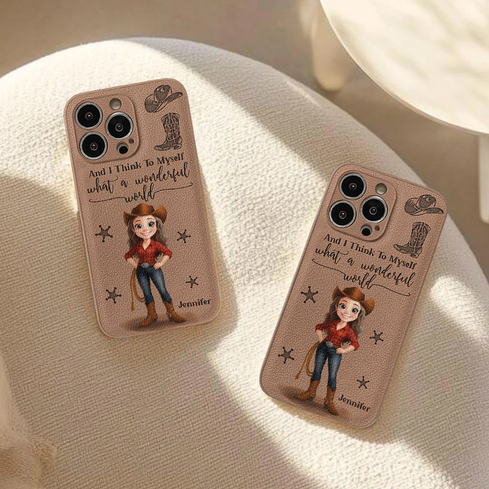 Cowgirl What A Wonderful World - Personalized Cowgirl Leather Phone Case