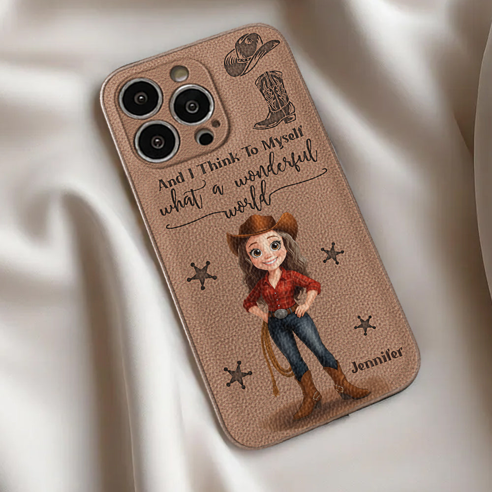 Cowgirl What A Wonderful World - Personalized Cowgirl Leather Phone Case