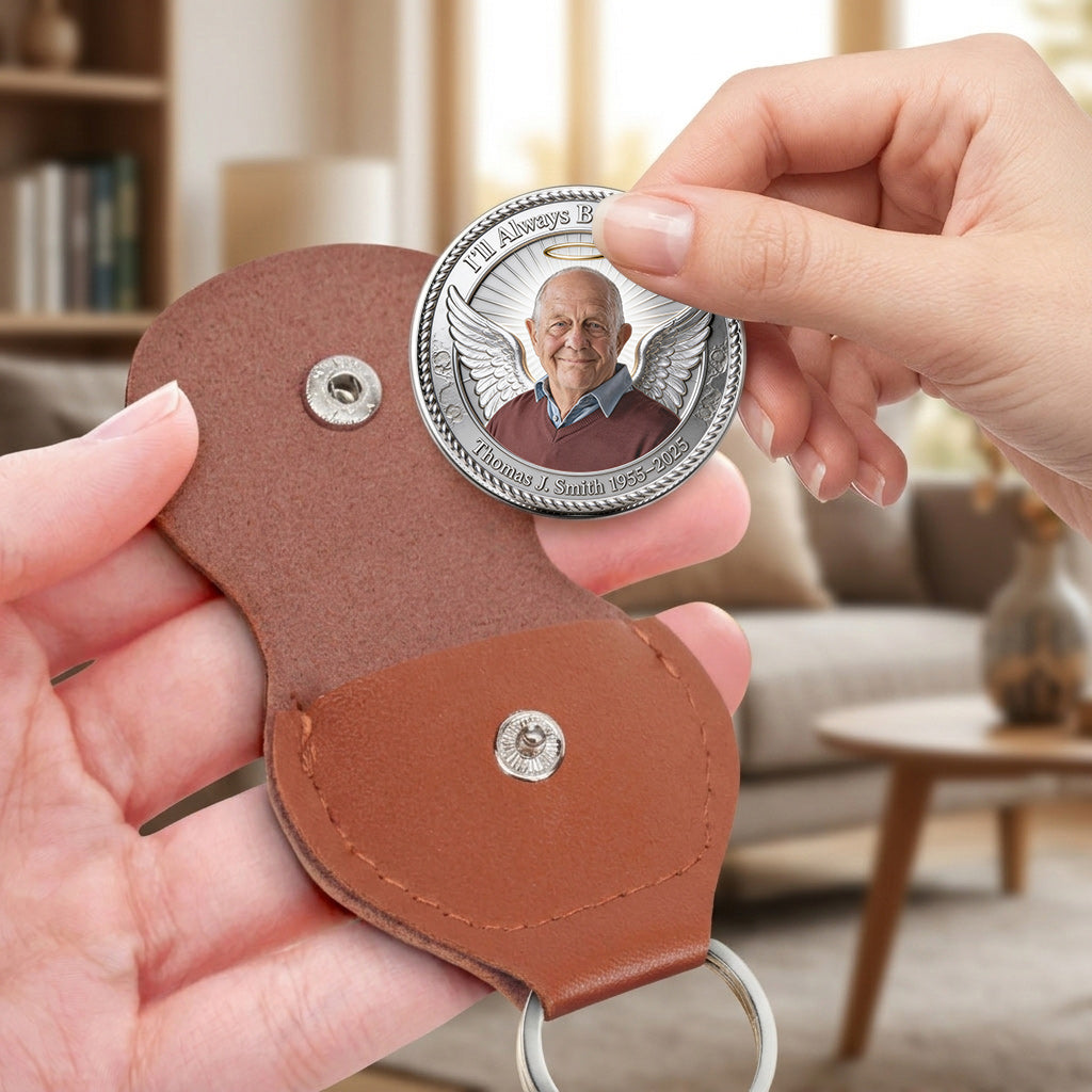 I'm Always With You - Personalized Memorial Pocket Coin Keychain