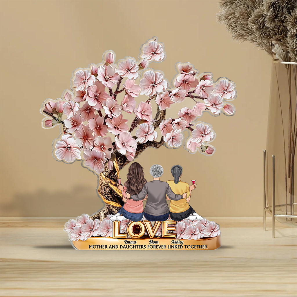 Mother And Daughters Forever Linked Together - Personalized Mother Custom Shaped Acrylic Plaque