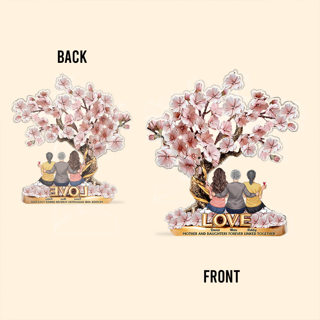 Mother And Daughters Forever Linked Together - Personalized Mother Custom Shaped Acrylic Plaque