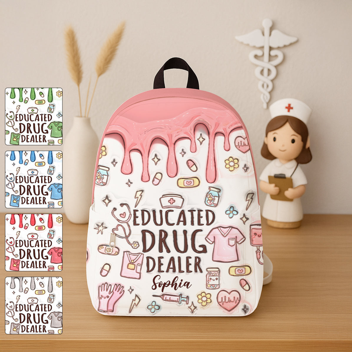 Educated Drug Dealer - Personalized Nurse Backpack