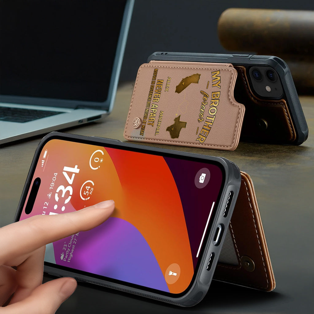 My Brother/ Sister/ Son... Forever, Never Apart Maby In Distance But Never At Heart - Personalized Sibling Wallet Phone Case