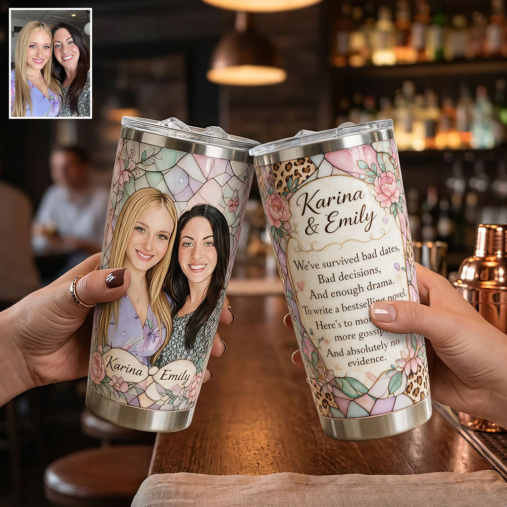 To My Bestie - Personalized Bestie Tumbler