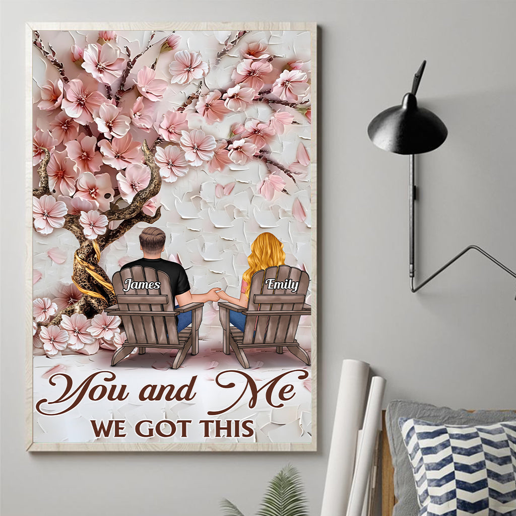 You And Me We Got This - Personalized Couple Canvas And Poster