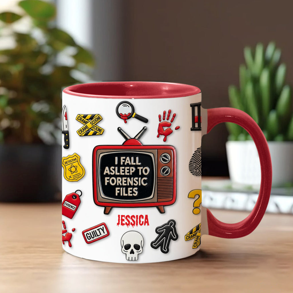 I Fall Asleep To Forensic Files - Personalized True Crime Accent Mug