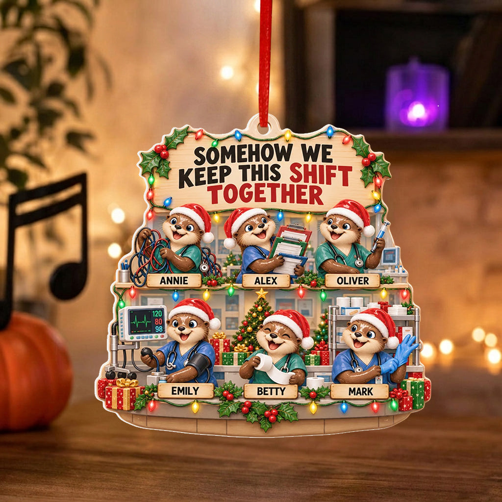 We Keep The Shift Together - Personalized Nurse Premium 3D Ornament