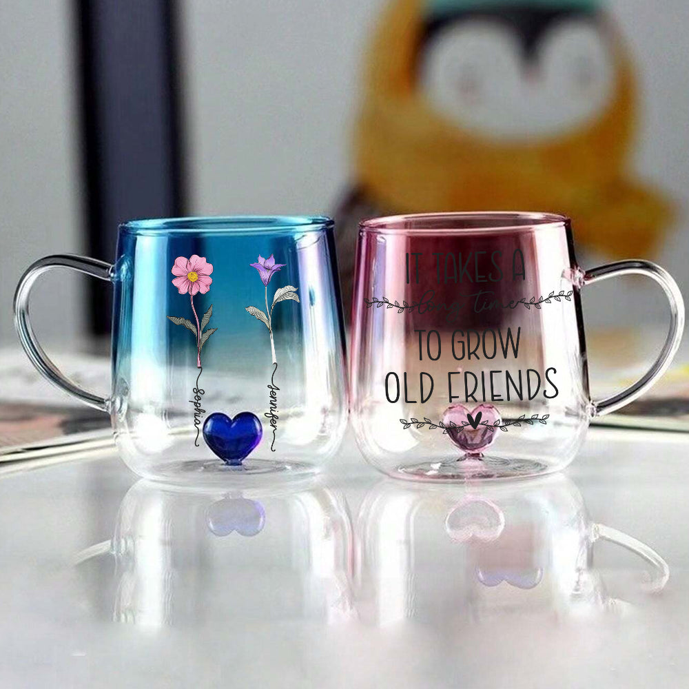 Il faut du temps pour se faire de vieux amis - Mug en verre dégradé personnalisé « Meilleure amie »