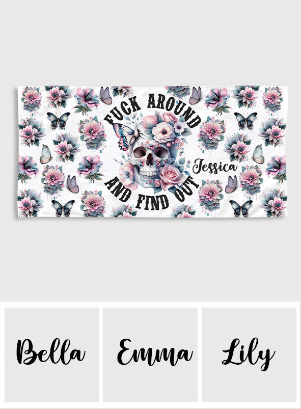 Fuck Around and Find Out - Personalized Skull Quick-dry Beach Towel/ Bath Towel