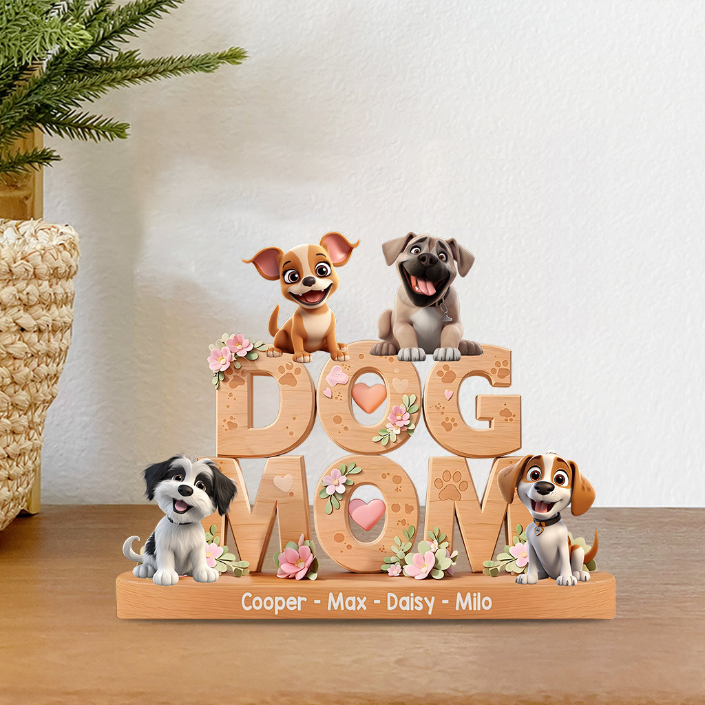 Dog Mom - Personalized Dog Custom Shaped Acrylic Plaque