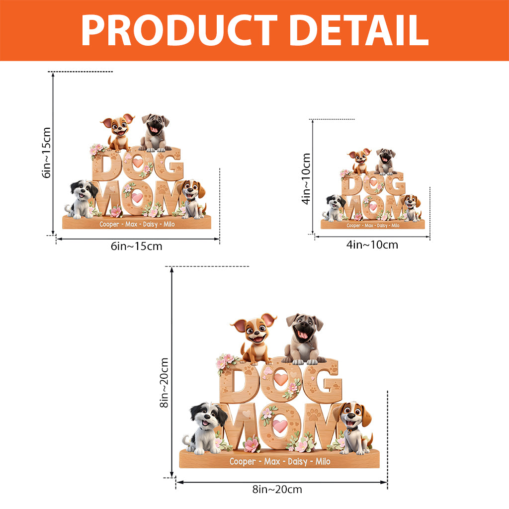 Dog Mom - Personalized Dog Custom Shaped Acrylic Plaque