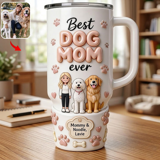 Best Pet Mom Ever - Personalized Dog Tumbler With Handle