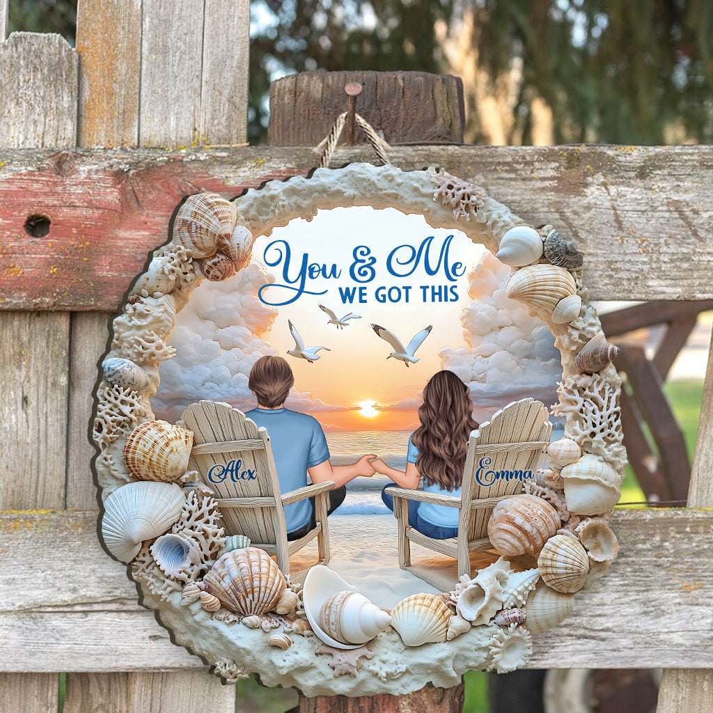 You And Me We Got This - Personalized Couple Custom Shaped Wood Sign