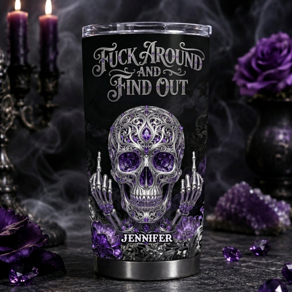 Fck Around And Find Out - Gobelet Personnalisé avec Crâne