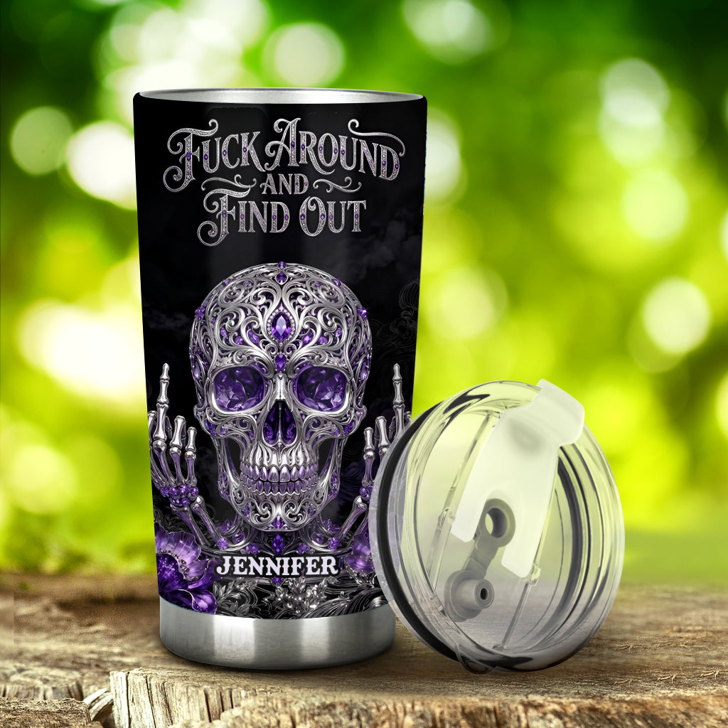 Fck Around And Find Out - Gobelet Personnalisé avec Crâne