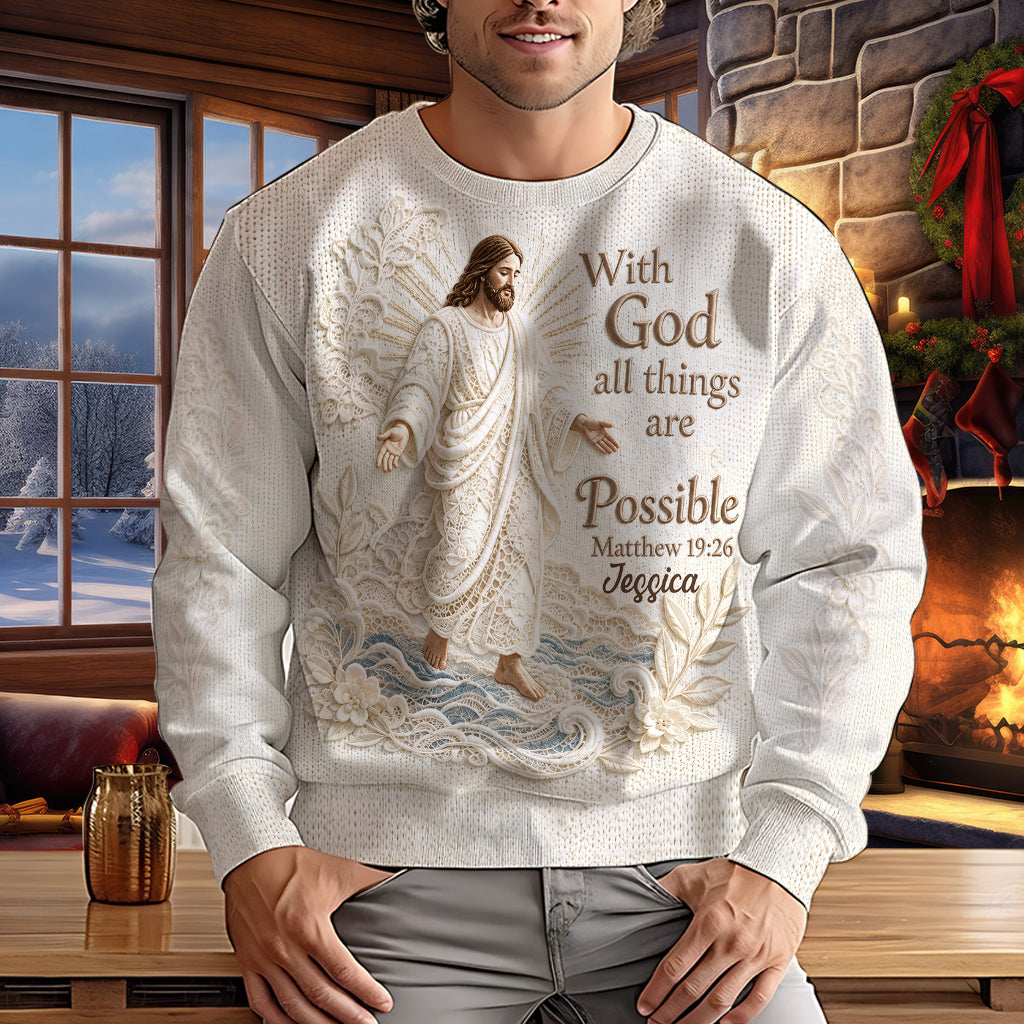 With God All Things Are Possible - Personalized Christian Ugly Sweater