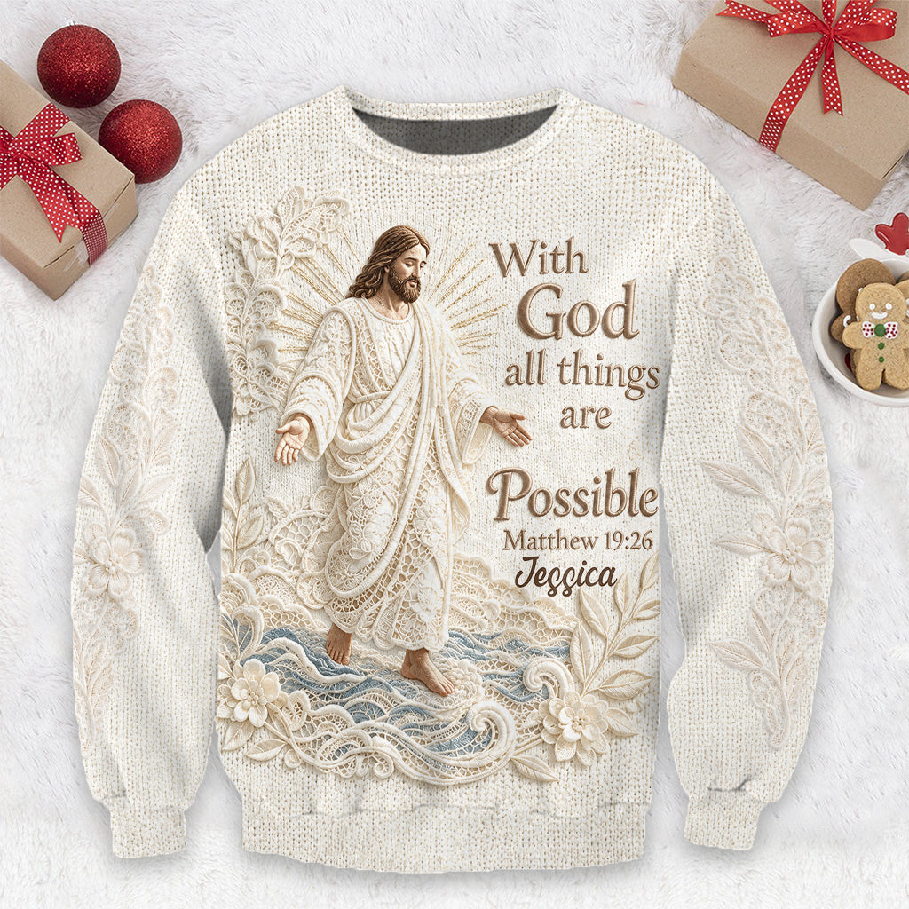 With God All Things Are Possible - Personalized Christian Ugly Sweater