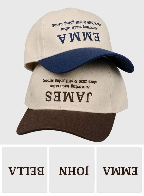 Nous nous taquinons depuis & Toujours aussi forts - Casquette classique personnalisée