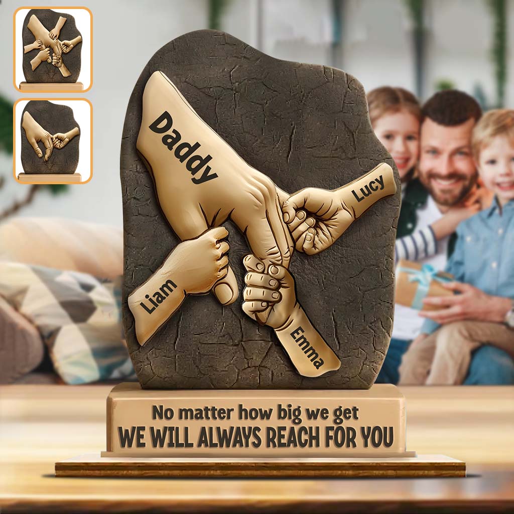 We Will Always Reach For You - Personalized Father Custom Shaped Acrylic Plaque
