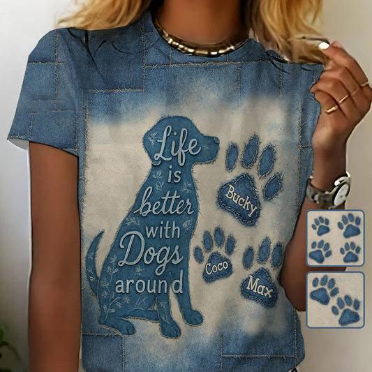La vie est plus belle avec des chiens - T-shirt personnalisé avec un motif de chien