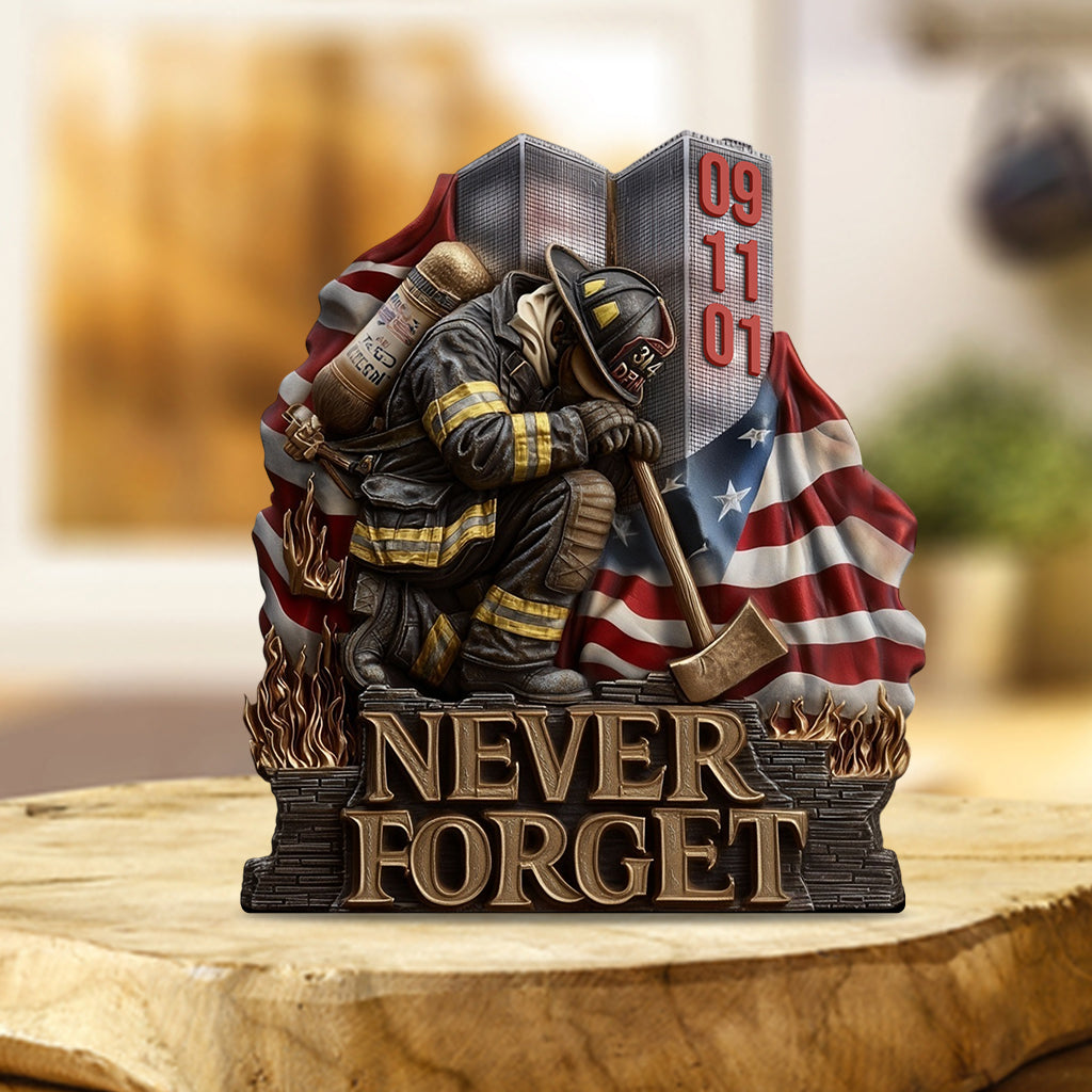 We Will Never Forget 09/11 - Firefighter Custom Shaped Acrylic Plaque