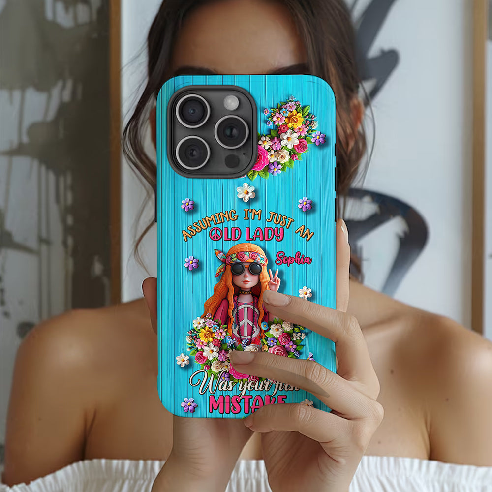 Assuming I'm Just An Old Lady Was Your First Mistake - Personalized Hippie Full Print Phone Case
