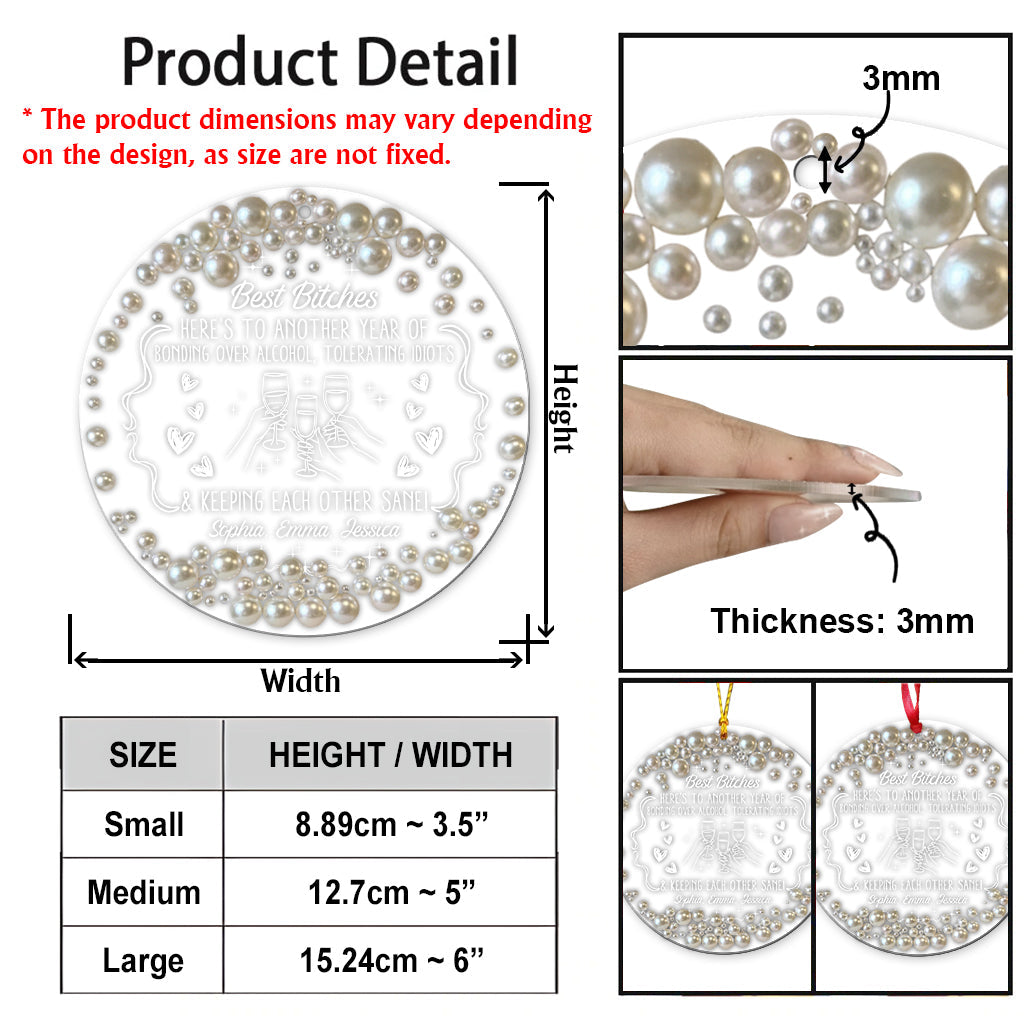 Here's To Another Year Of Bonding Over Alcohol - Personalized Bestie Transparent Ornament