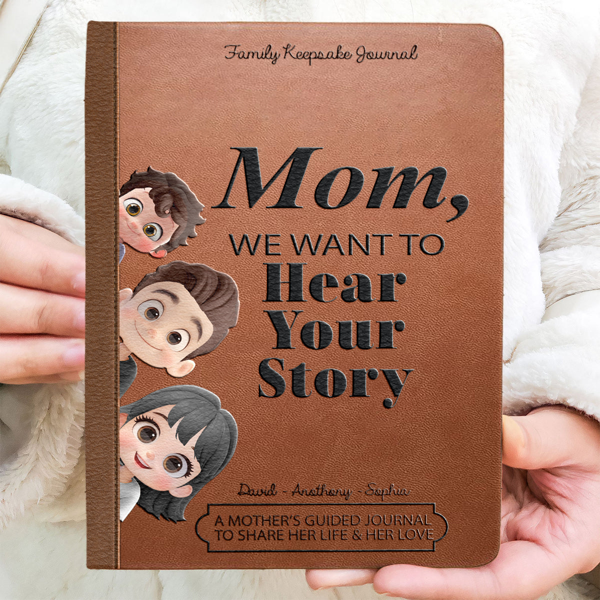 Maman, nous voulons entendre ton histoire - Journal en cuir personnalisé pour maman
