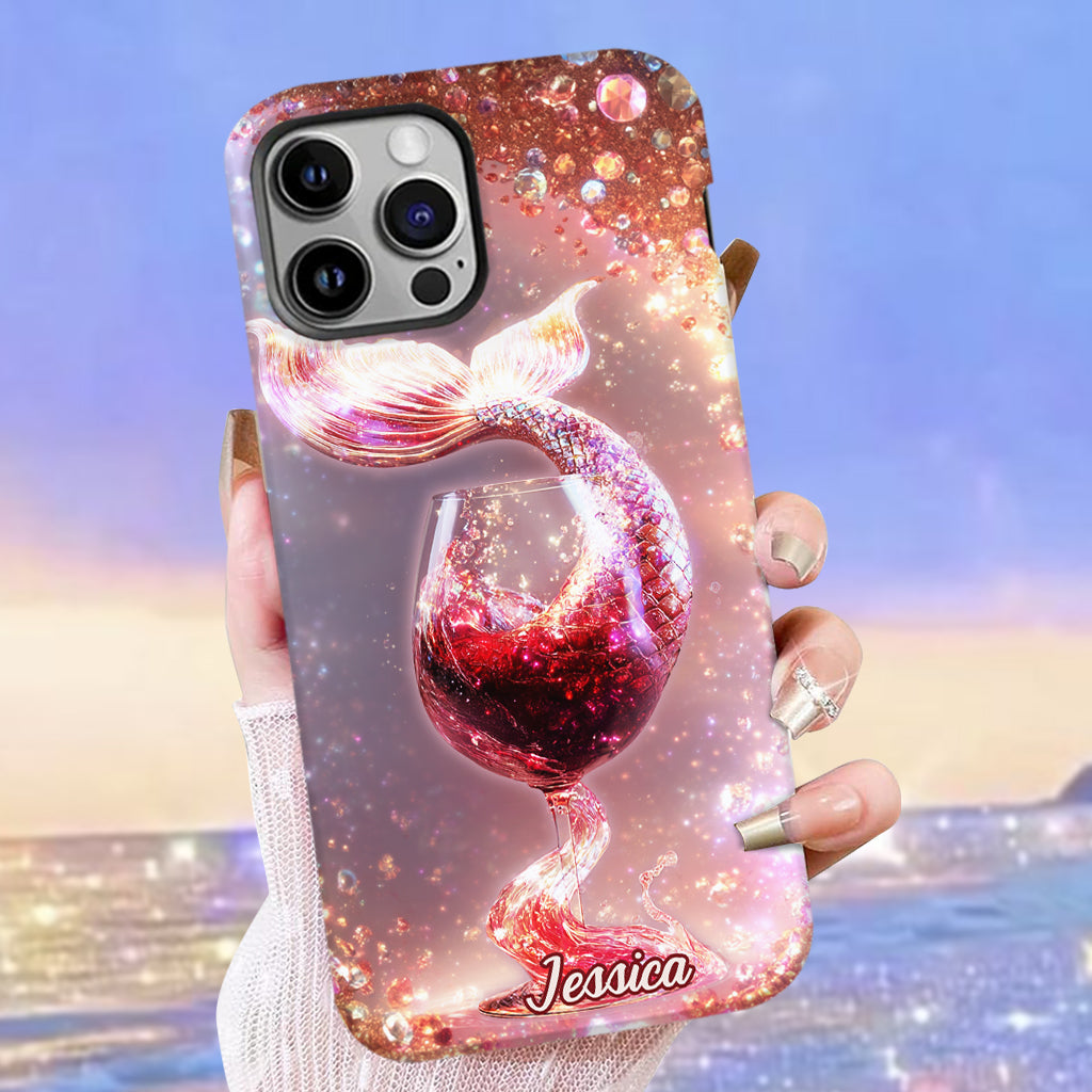 I Drink Like A Fish I'm A Mermaid - Personalized Wine Full Print Phone Case