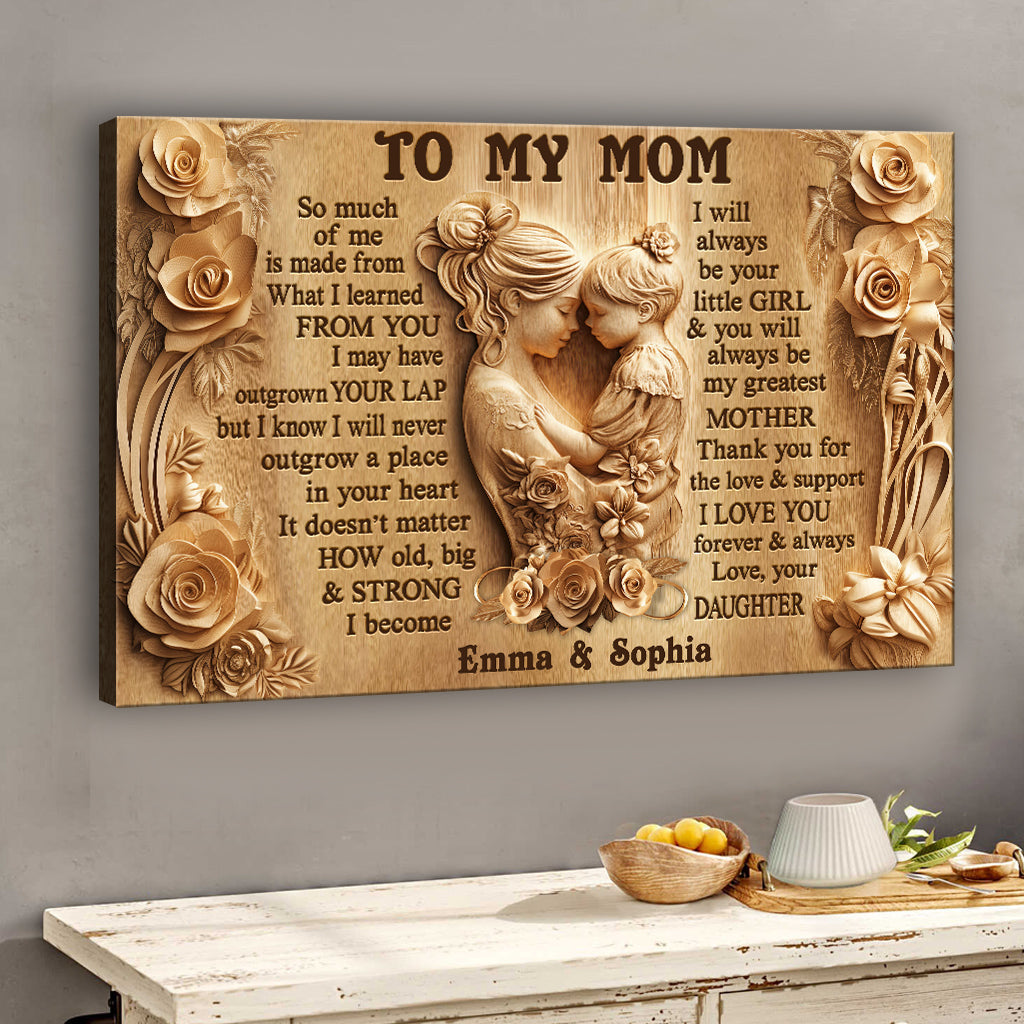 To My Mom - Personalized Mother Canvas And Poster