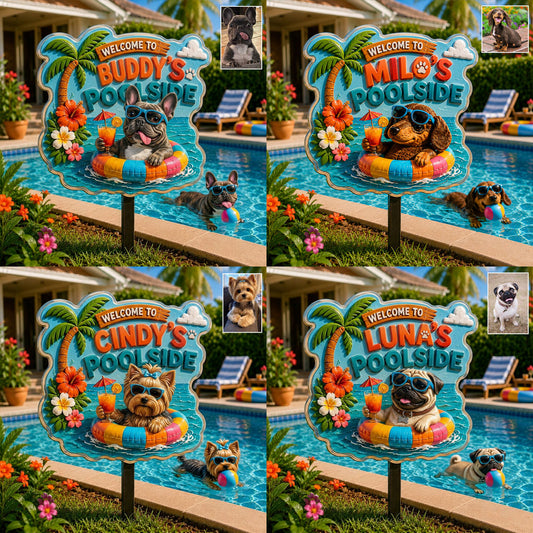 Welcome To My Pool Funny Pet - Personalized Dog 3D Printed Cut Metal Sign