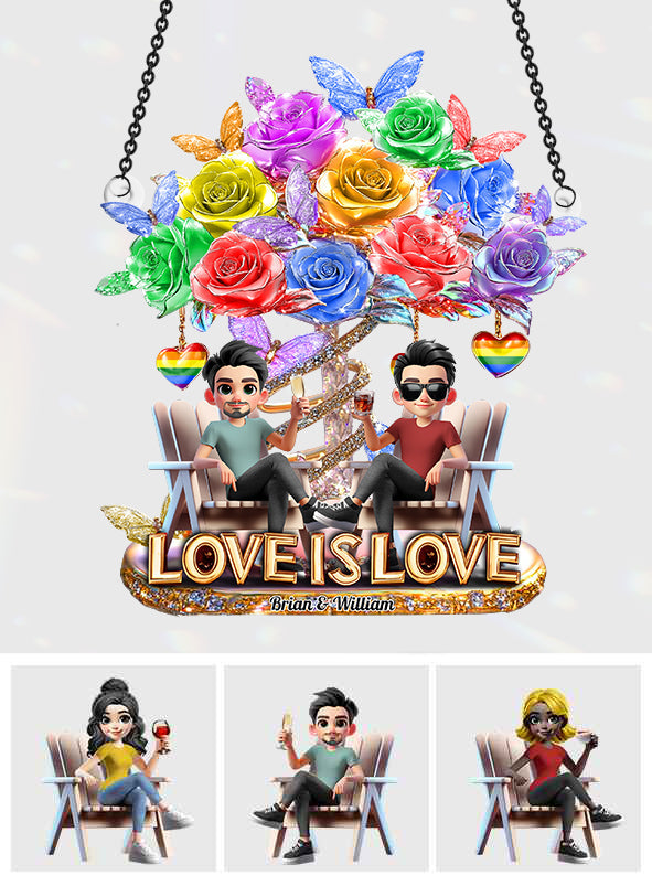 Love Is Love - Personalized LGBT Support Window Hanging Suncatcher Ornament