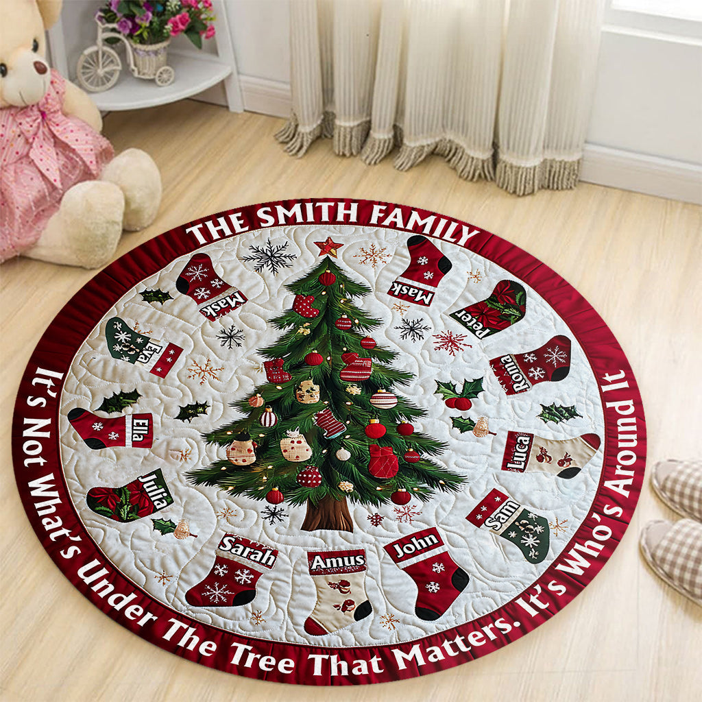 It's Not What's Under The Tree - Personalized Family Round Rug