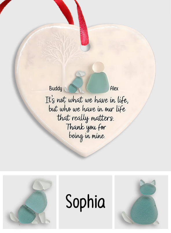 It's Not What We Have In Life - Personalized Dog Ceramic Heart Ornament