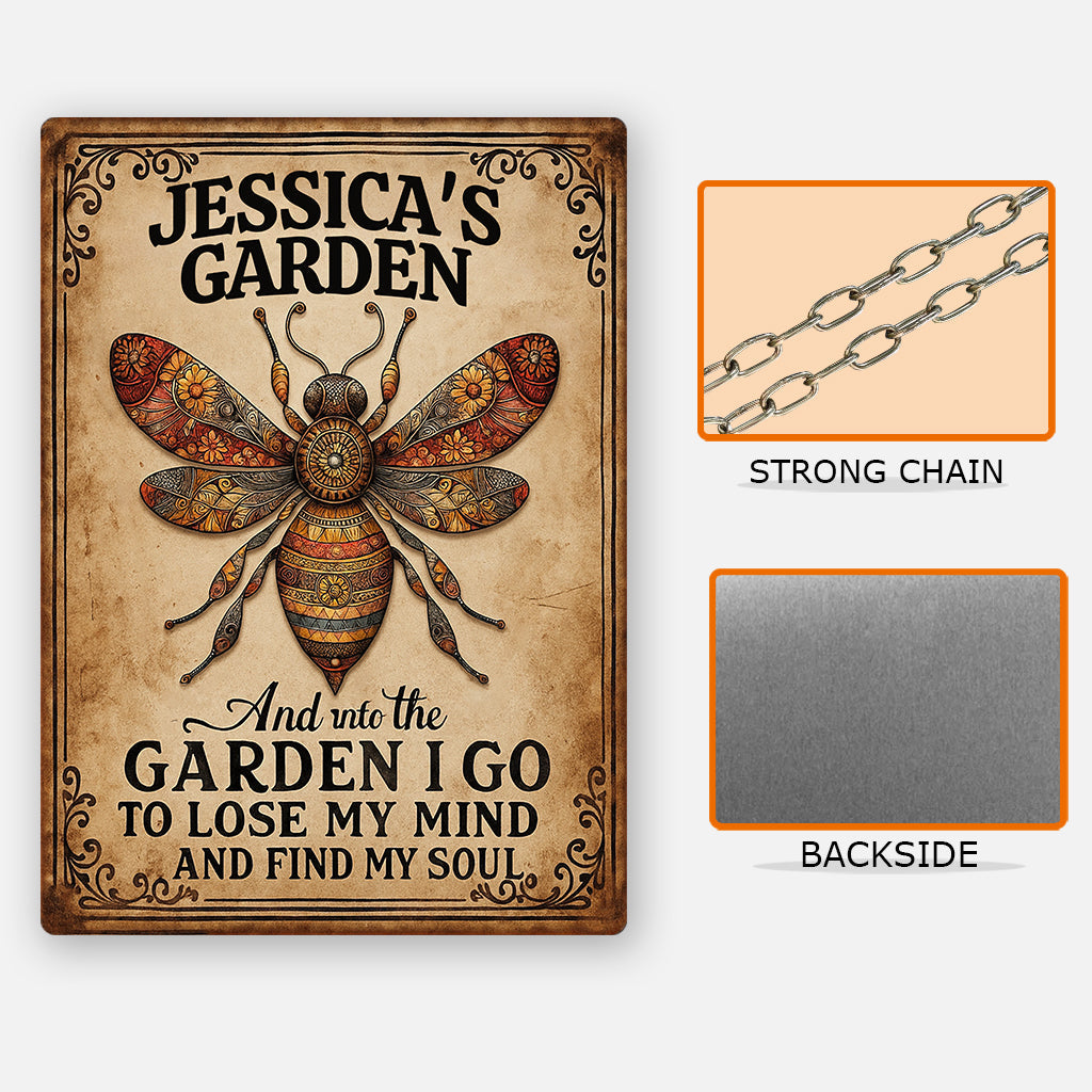 And Into The Garden I Go To Lose My Mind And Find My Soul - Personalized Gardening Rectangle Metal Sign