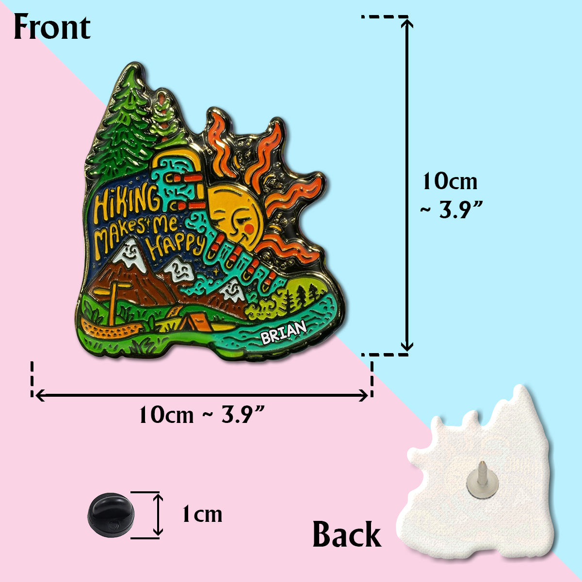 Hiking Makes Me Happy - Personalized Hiking Pin