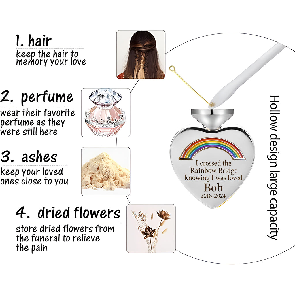 I Crossed The Rainbow Bridge Knowing I Was Loved - Personalized Dog Urn Pendant Necklace