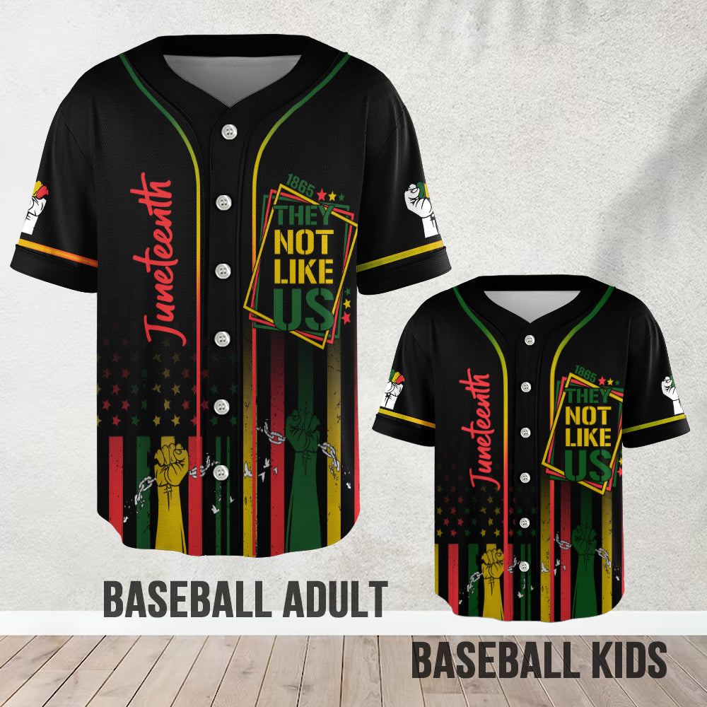 They Not Like Us - Personalized Juneteenth Baseball Jersey