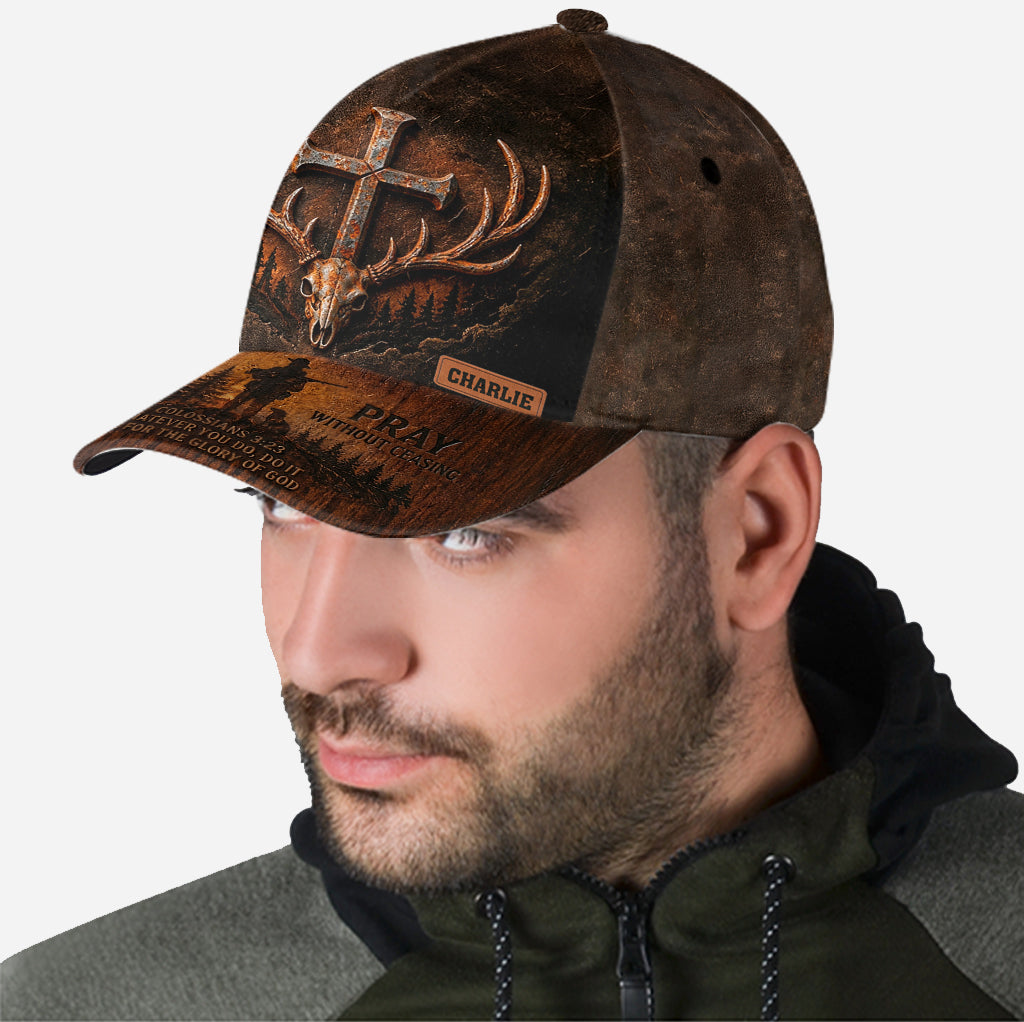 Hunt With Purpose Praise Without Ceasing - Personalized Hunting Classic Cap