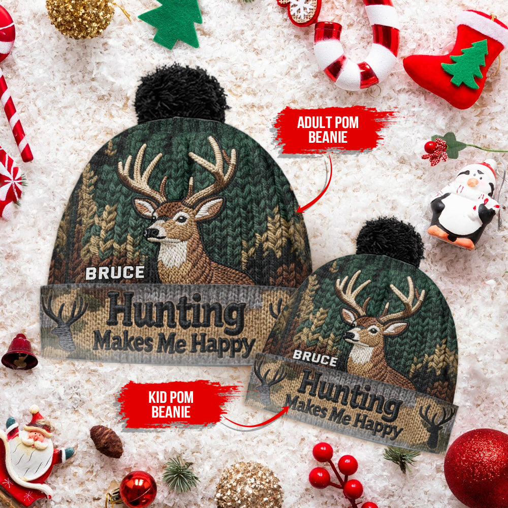 Hunting Makes Me Happy - Personalized Hunting Beanie Hat