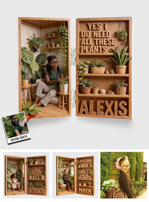 Yes I Do Need All These Plants - Personalized Gardening Acrylic Diptych