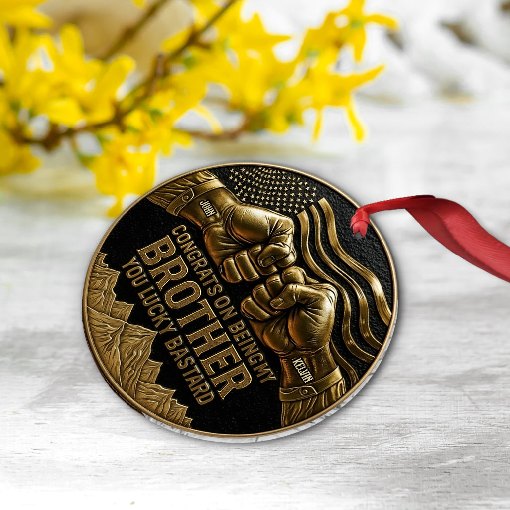 Félicitations pour être mon frère/mon fils/... - Ornement personnalisé pour frères et sœurs