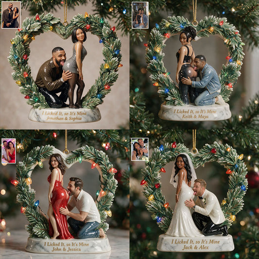 Je l'ai léché, donc c'est à moi - Ornement 3D Premium Personnalisé pour Couples Épicés
