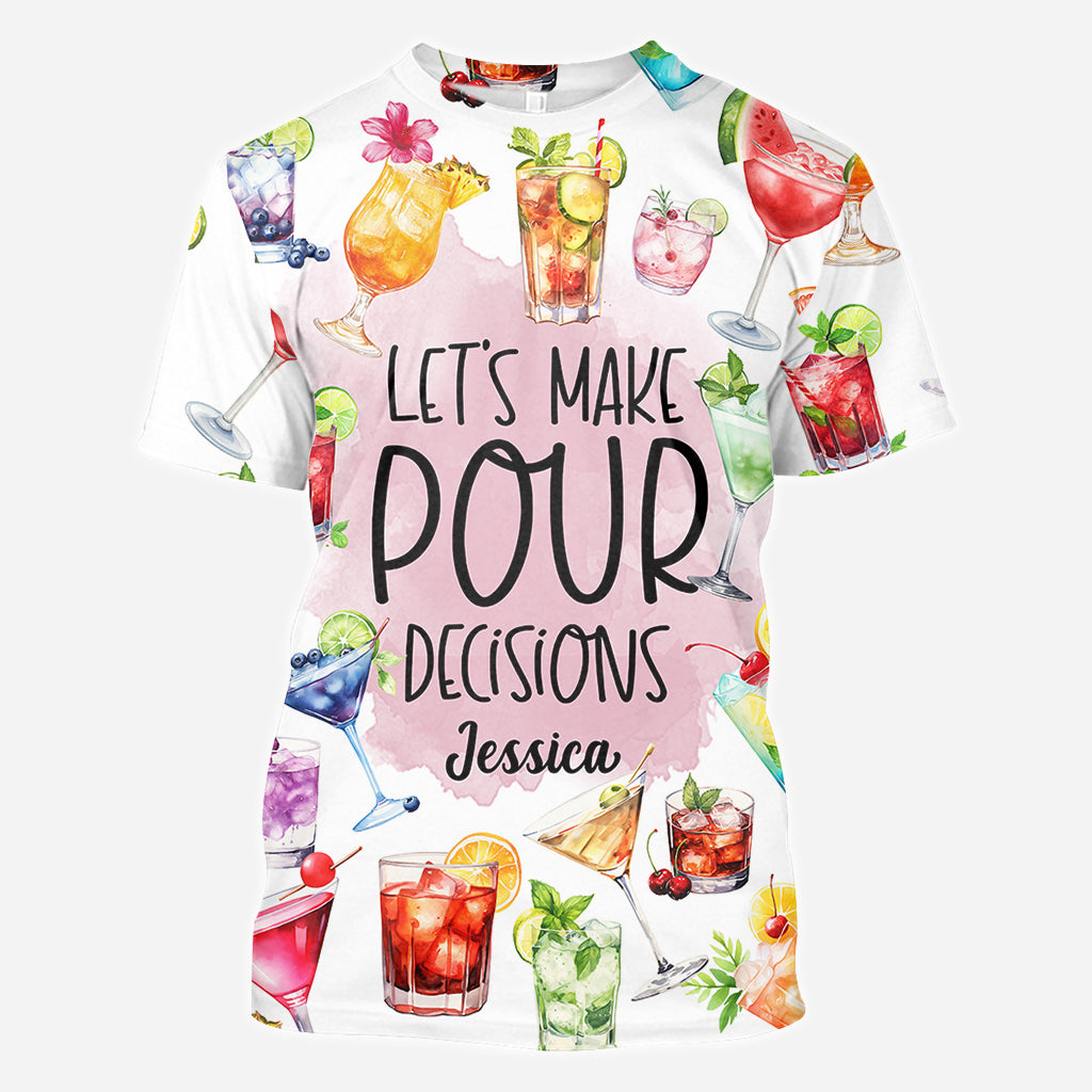 Let's Make Pour Decisions - Personalized Cocktail All Over Shirt