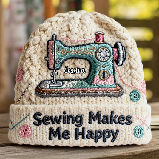 Sewing Makes Me Happy - Personalized Sewing Beanie Hat