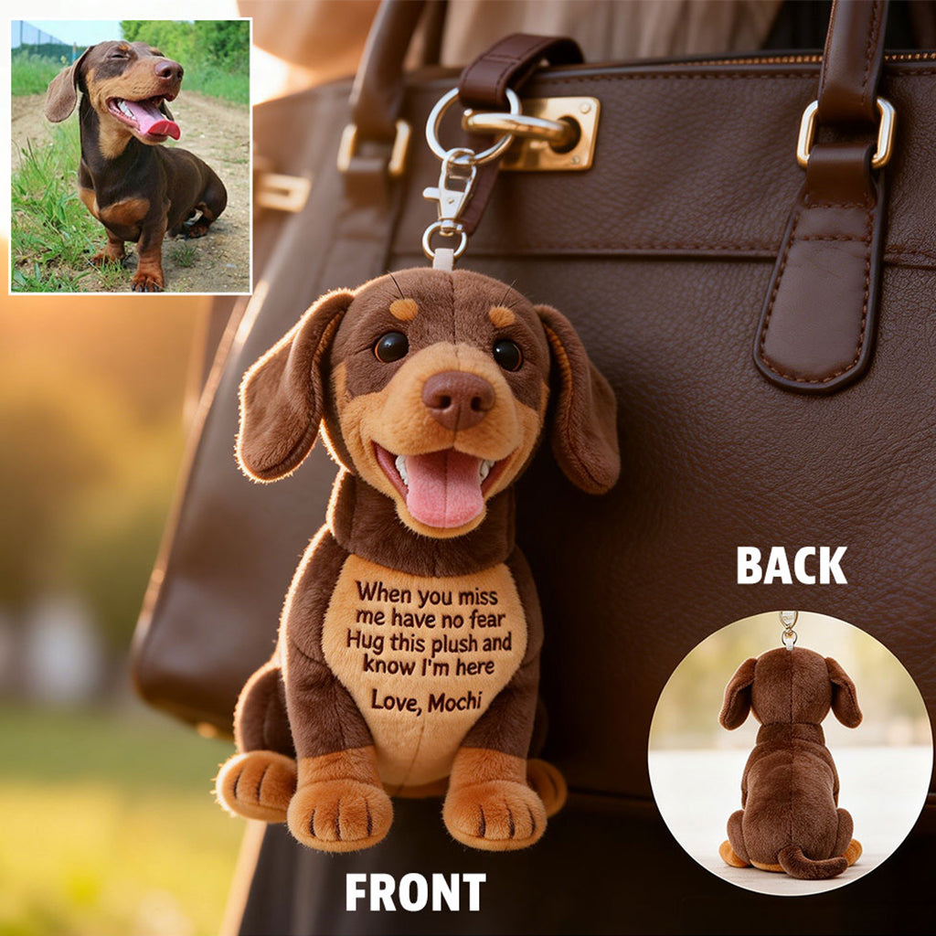 Je suis toujours avec vous - Porte-clés en peluche personnalisé pour chien