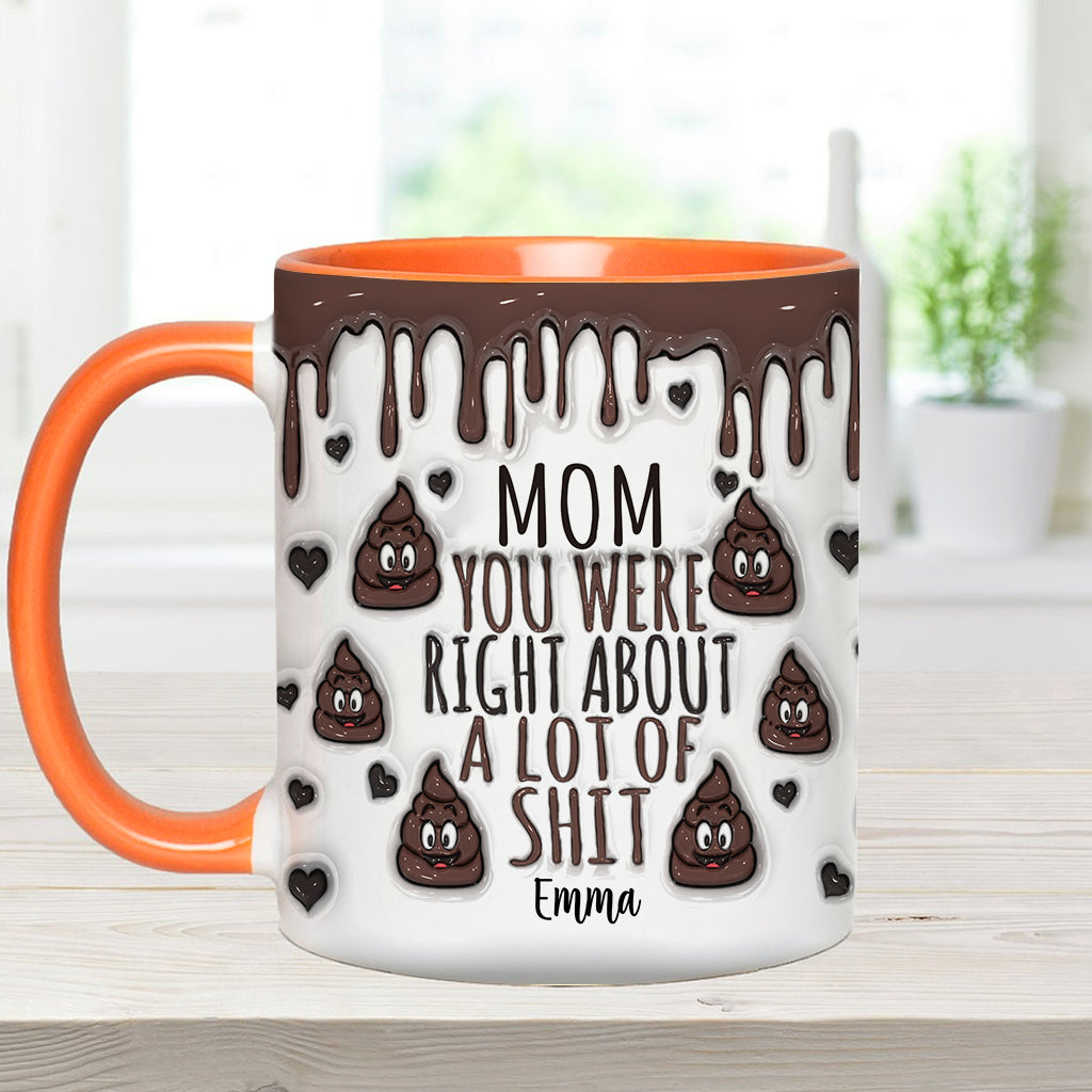 You Are Right - Personalized Mother Accent Mug