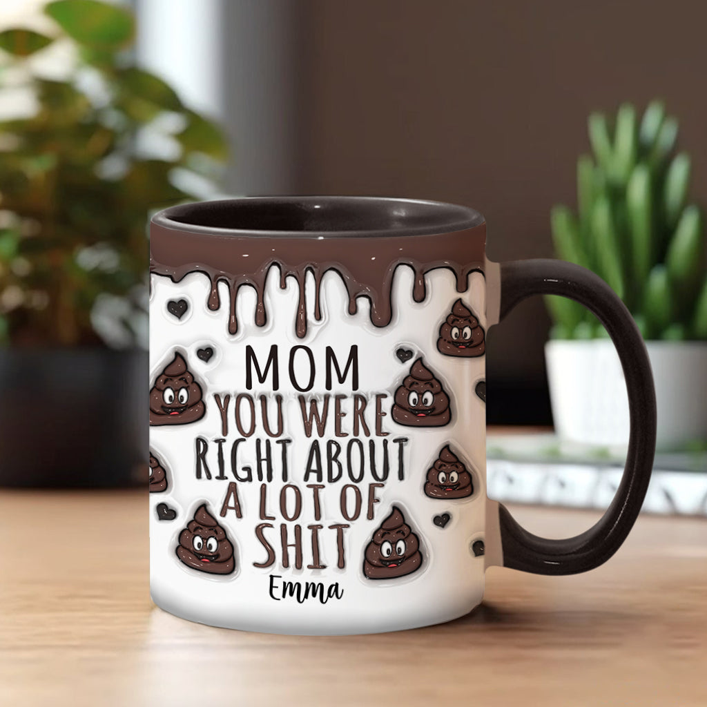 You Are Right - Personalized Mother Accent Mug